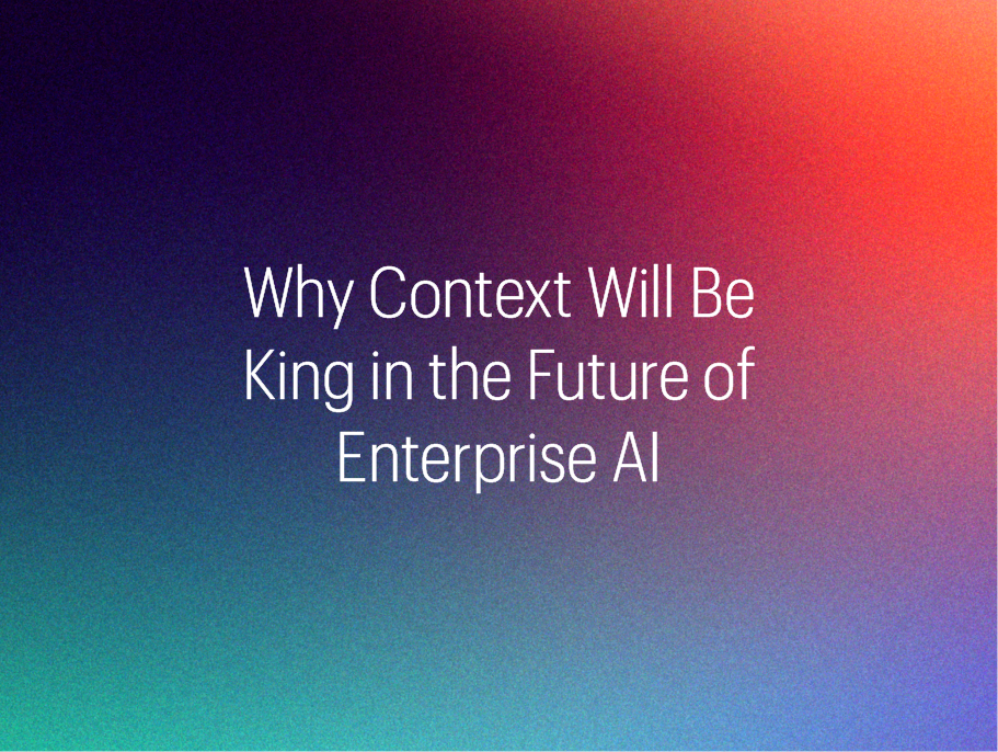 Enterprise AI and context