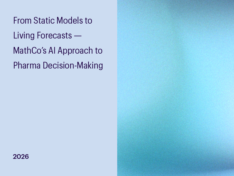 From Static Models to Living Forecasts - MathCo's AI Approach to Pharma ...